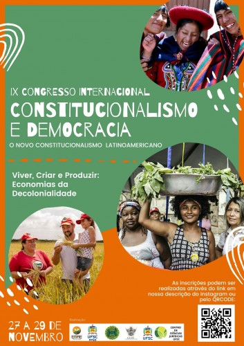 IX Congresso Internacional Constitucionalismo e DemocraciaViver, Criar e Produzir_ Economias da Decolonialidade